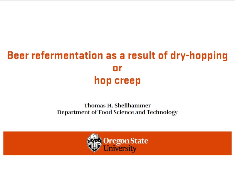 BEER REFERMENTATION AS A RESULT OF DRY-HOPPING OR HOP CREEP 