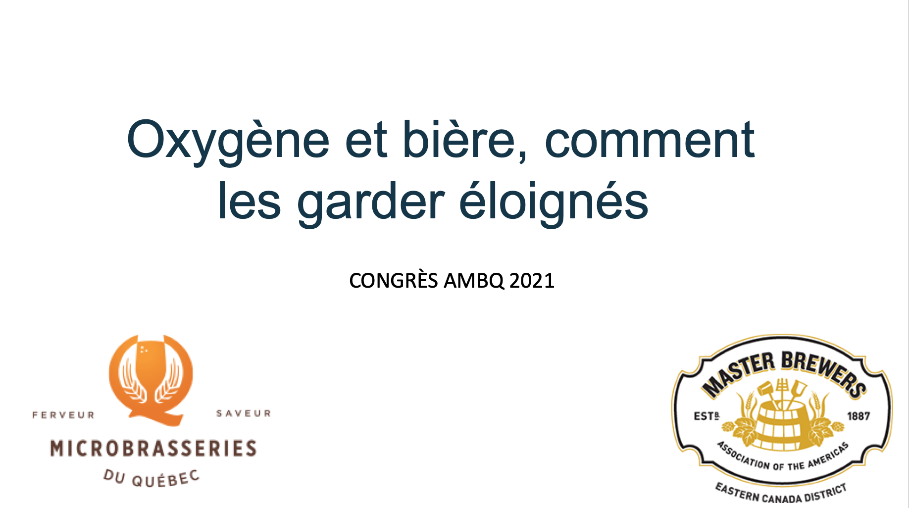 OXYGÈNE ET BIÈRE, COMMENT LES GARDER ÉLOIGNÉS 