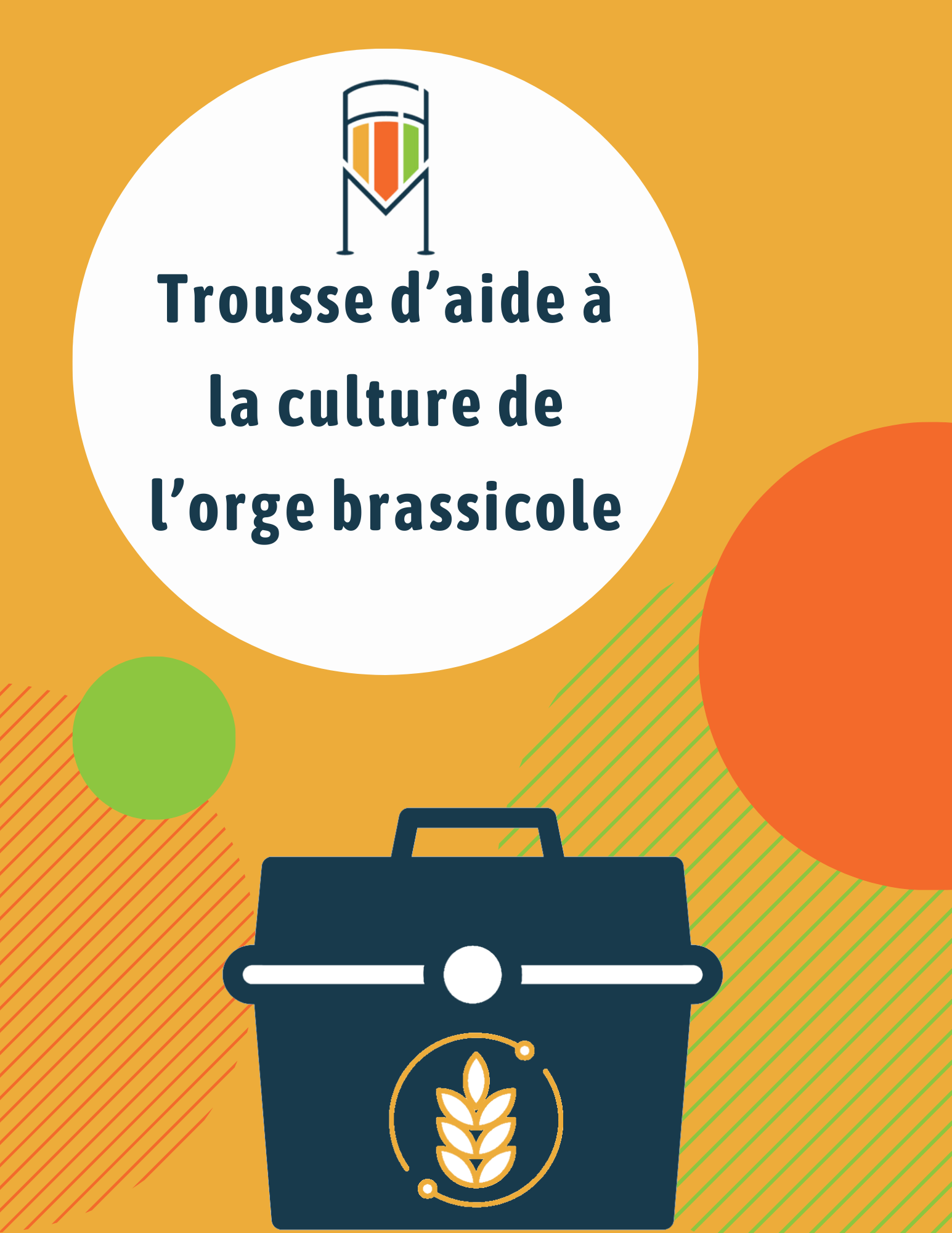 Trousse d'aide à la culture de l'orge brassicole